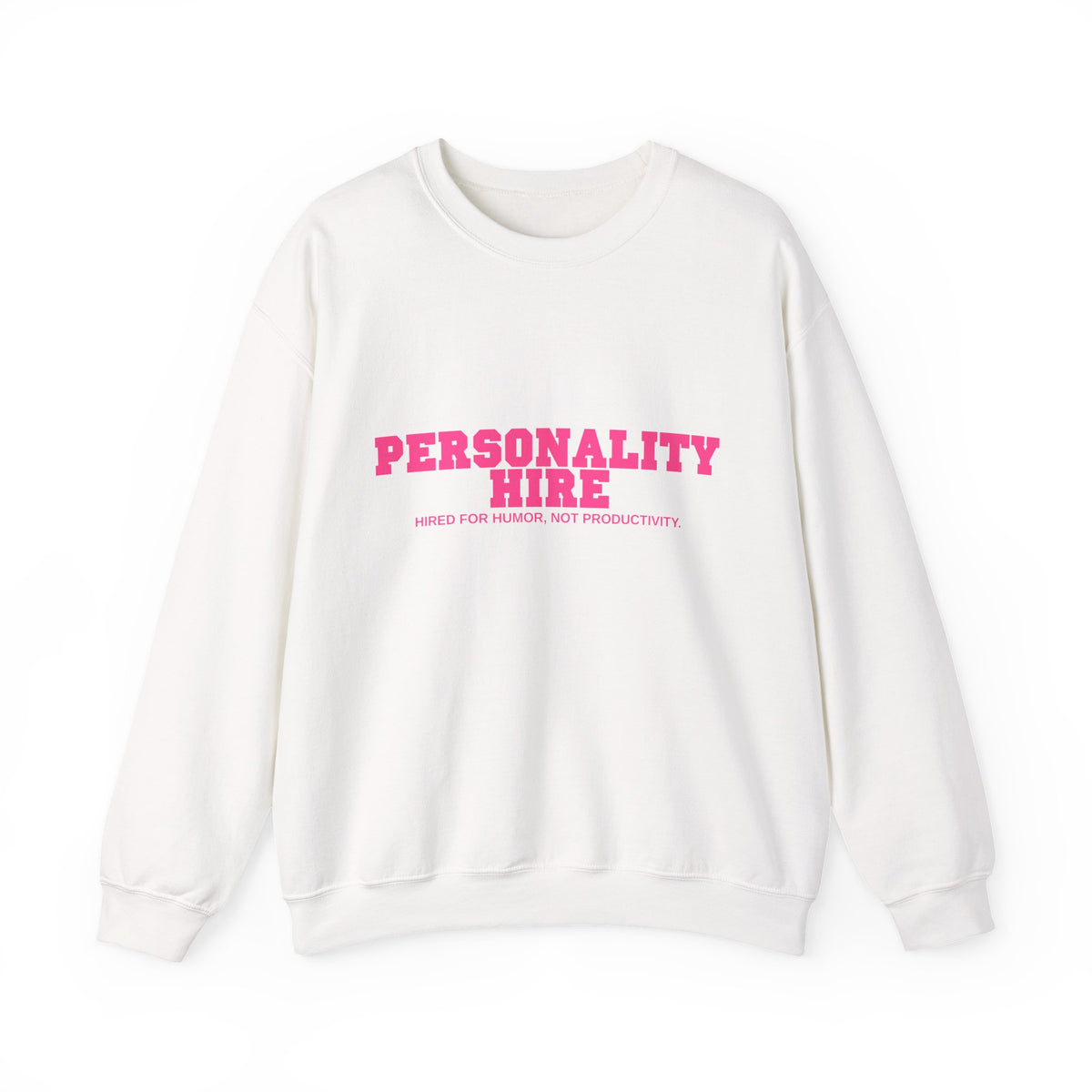 Personality Hire Crewneck