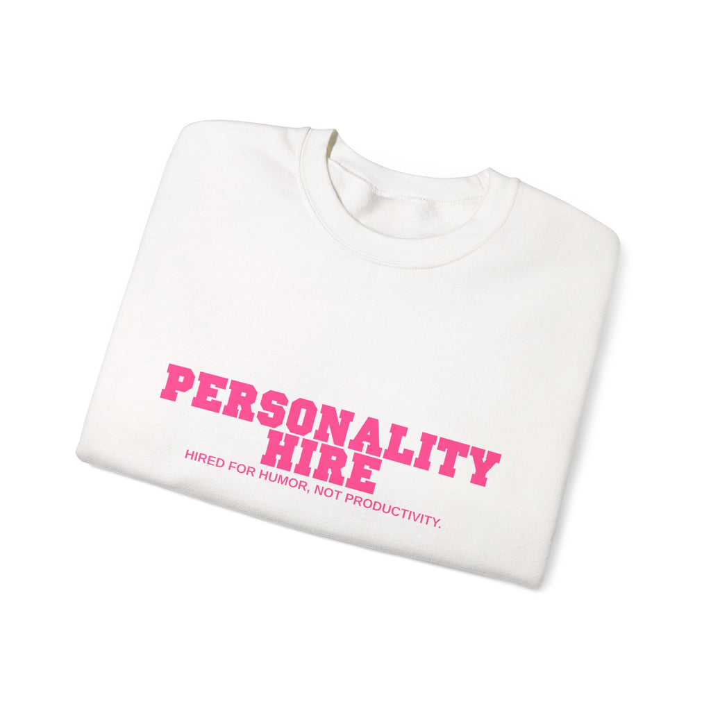 Personality Hire Crewneck