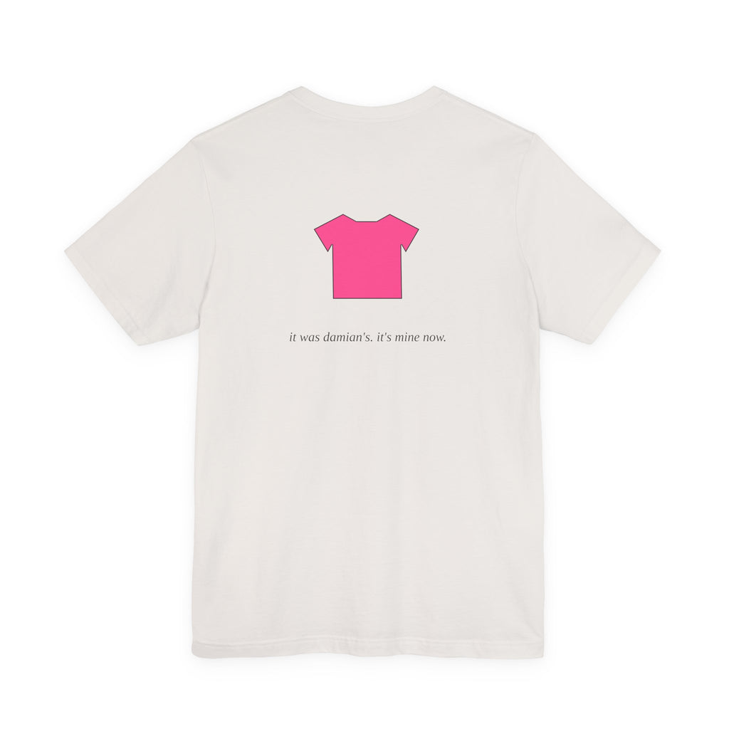 I Want My Pink Shirt Back Tee