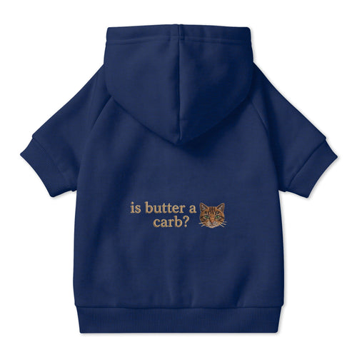 Butter Pet Hoodie — Is Butter A Carb?