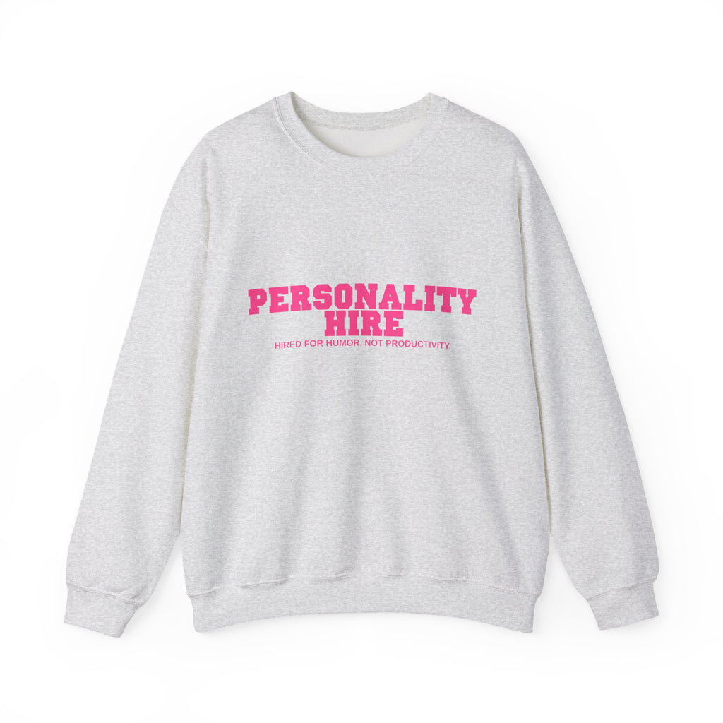 Personality Hire Crewneck