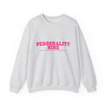 Personality Hire Crewneck