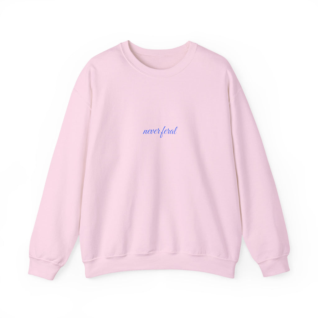 Never Feral Crewneck