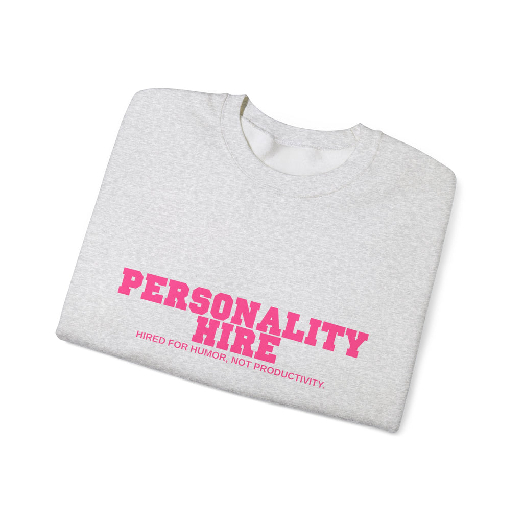 Personality Hire Crewneck