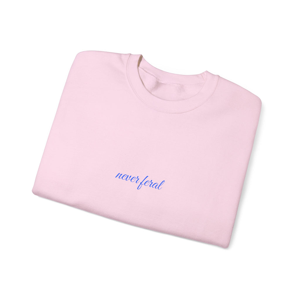 Never Feral Crewneck