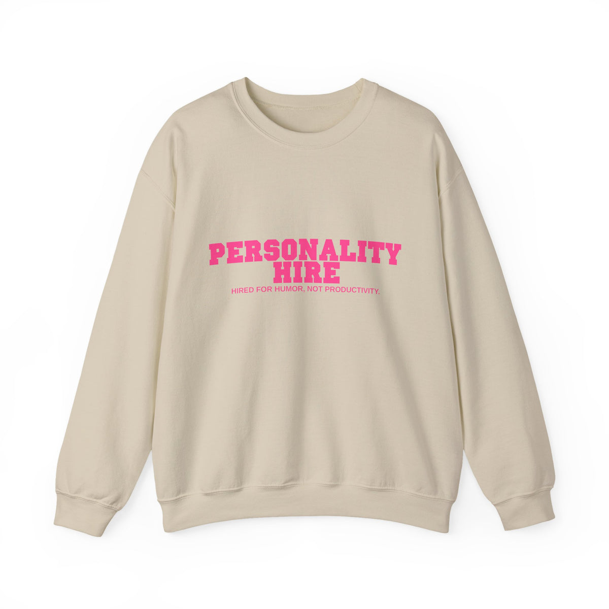 Personality Hire Crewneck