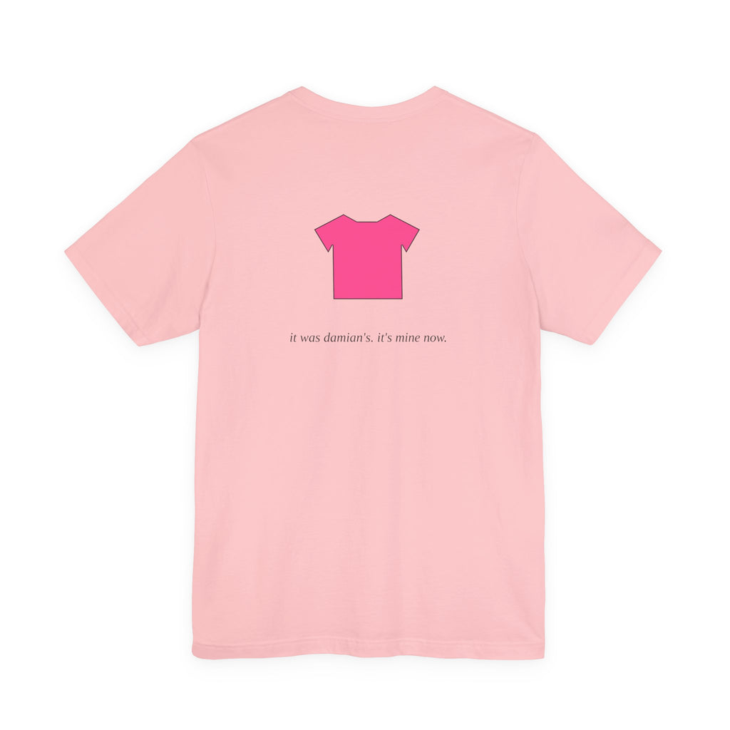 I Want My Pink Shirt Back Tee